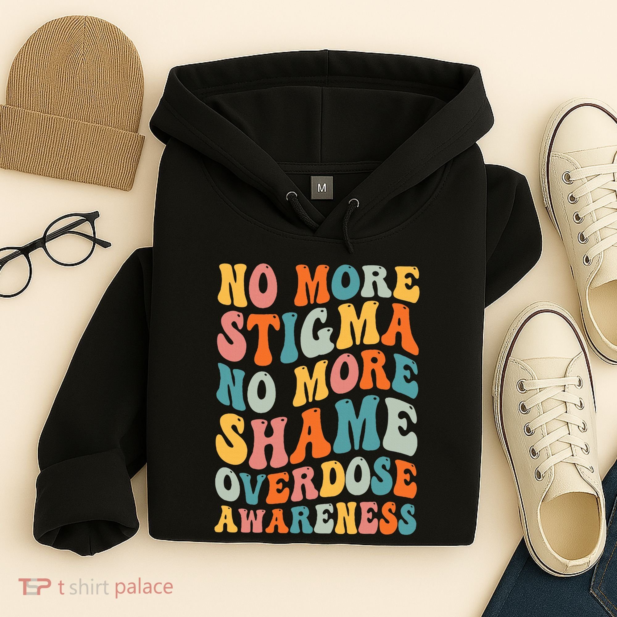 No More Stigma No More Shame Addiction Overdose Awareness Hoodie
