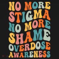 No More Stigma No More Shame Addiction Overdose Awareness Coaster thumb 2