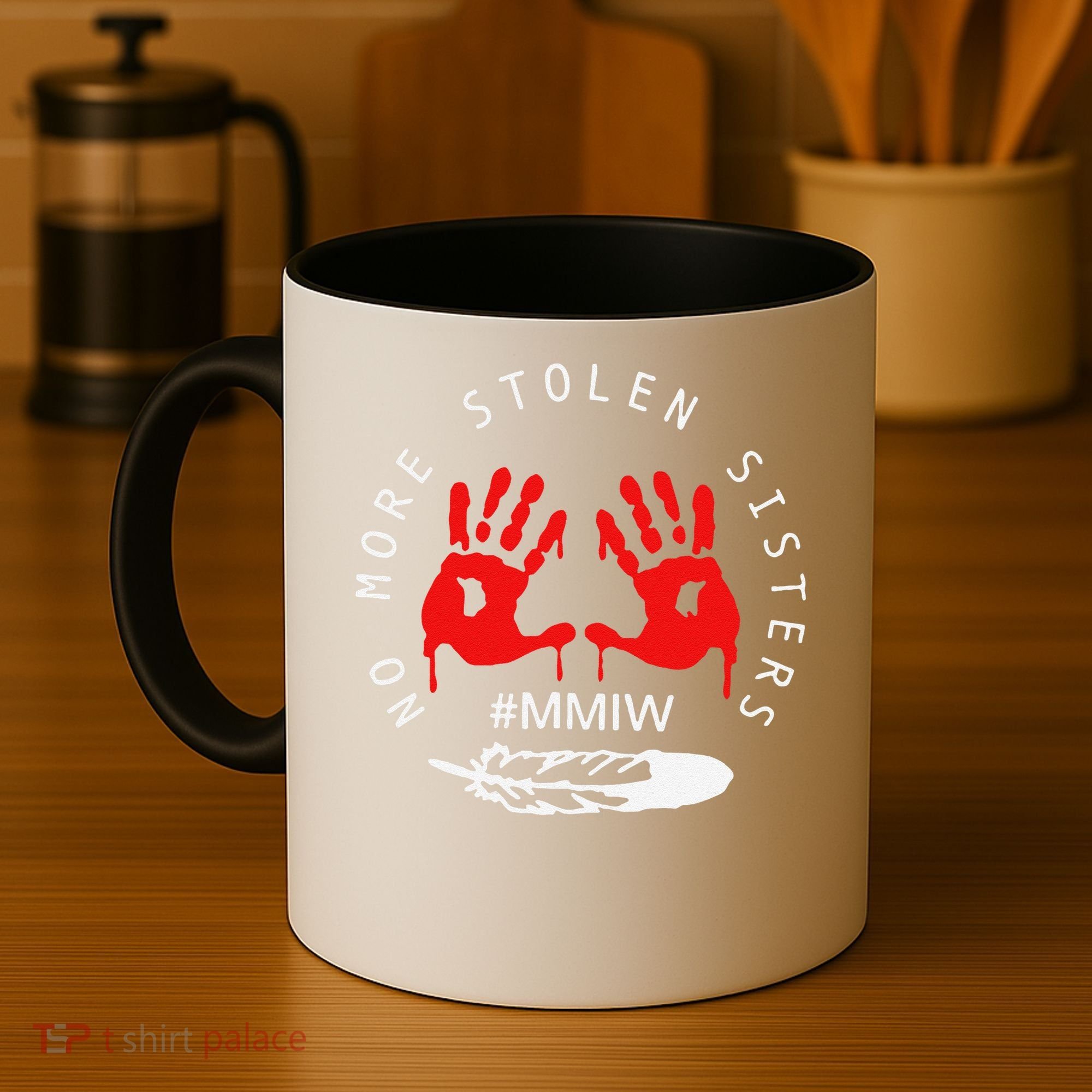 No More Stolen Sisters MMIW Month Awareness Saying Women Coffee Mug