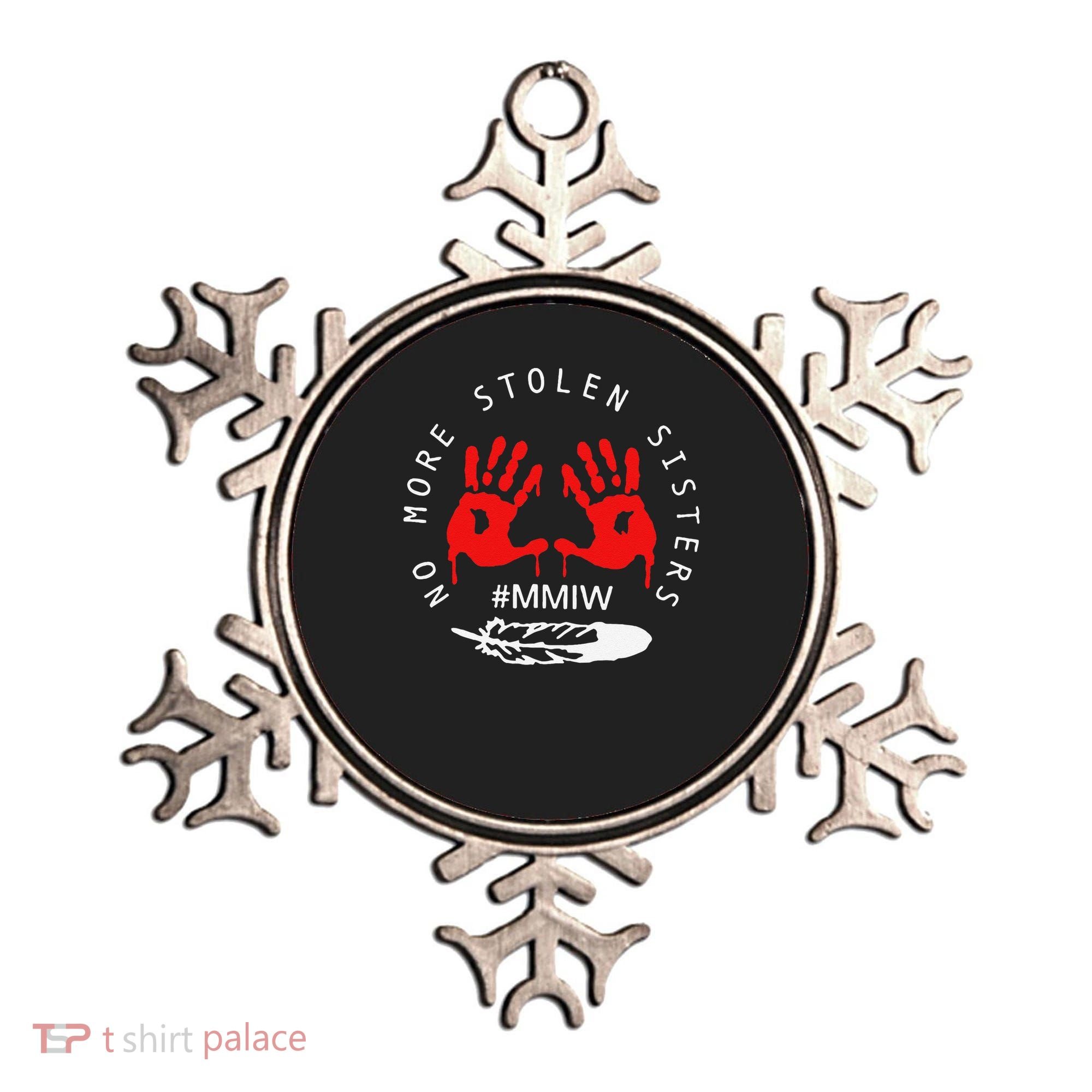 No More Stolen Sisters MMIW Month Awareness Saying Women Ornament