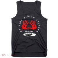 No More Stolen Sisters MMIW Month Awareness Saying Women Tank Top thumb 0