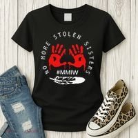 No More Stolen Sisters MMIW Month Awareness Saying Women Women's T-Shirt thumb 3