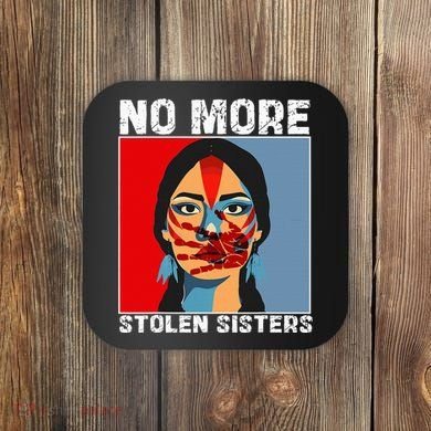 No More Stolen Sister Native American Mmiw Coaster