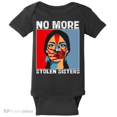 No More Stolen Sister Native American Mmiw Baby Bodysuit