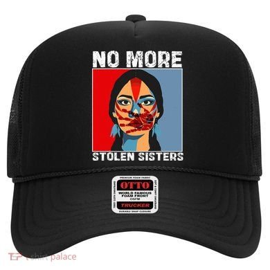 No More Stolen Sister Native American Mmiw Hat