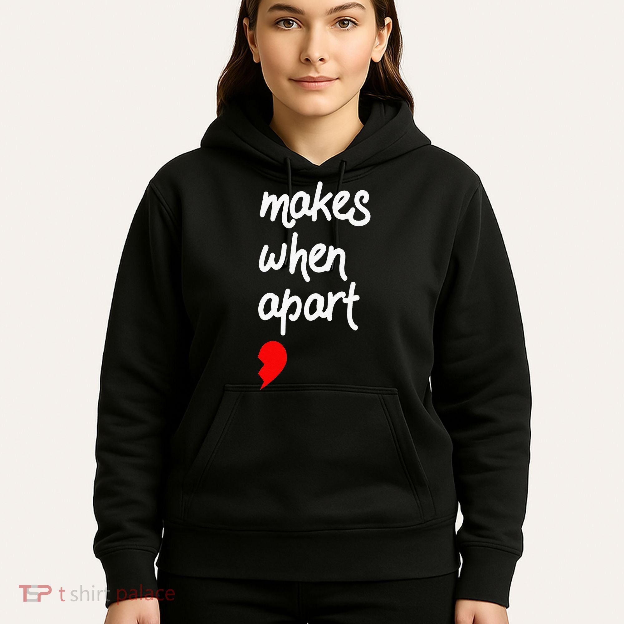 Nothing Makes Sense When We're Apart Cute Couple Matching Hoodie