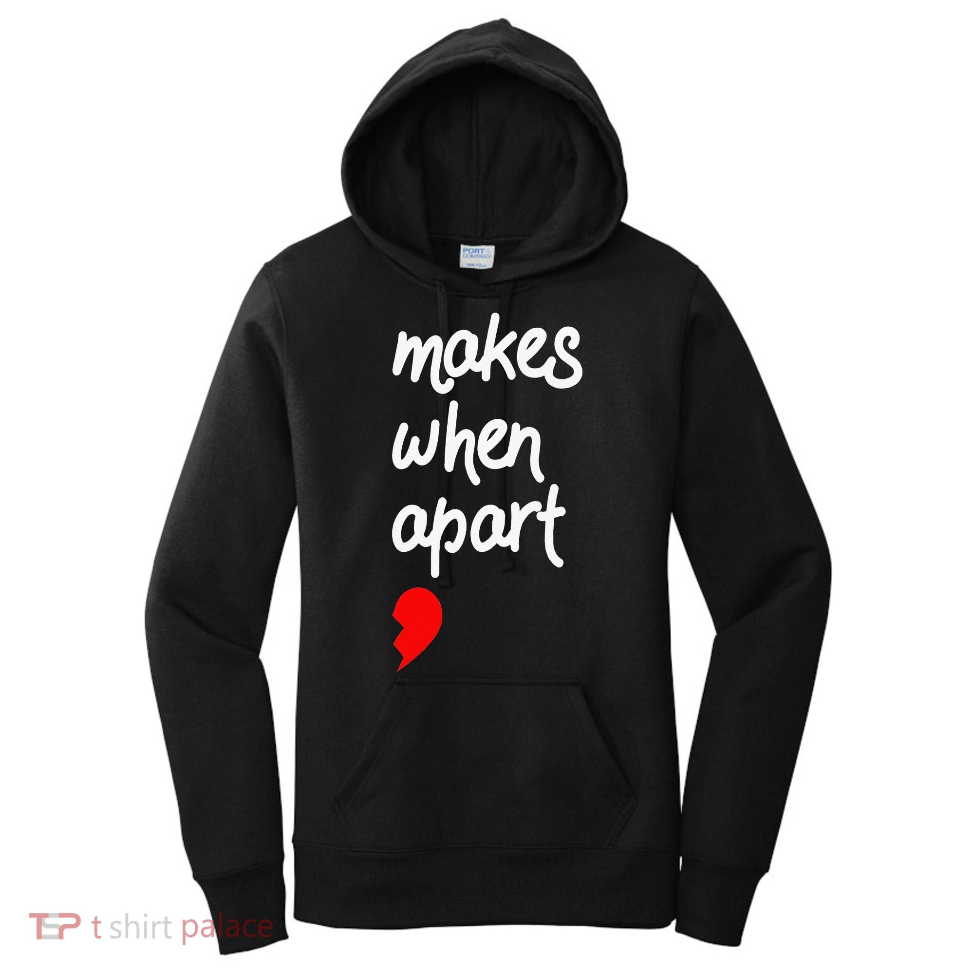 Nothing Makes Sense When We're Apart Cute Couple Matching Women's Hoodie