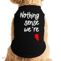 Nothing Makes Sense When We're Apart Cute Couple Matching Doggie Tank thumb 0