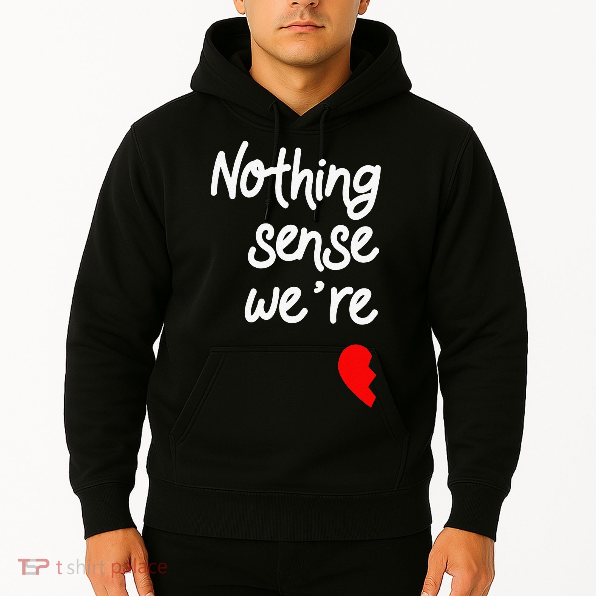 Nothing Makes Sense When We're Apart Cute Couple Matching Hoodie