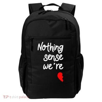 Nothing Makes Sense When We're Apart Cute Couple Matching Backpack
