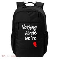 Nothing Makes Sense When We're Apart Cute Couple Matching Backpack thumb 0