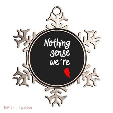 Nothing Makes Sense When We're Apart Cute Couple Matching Ornament