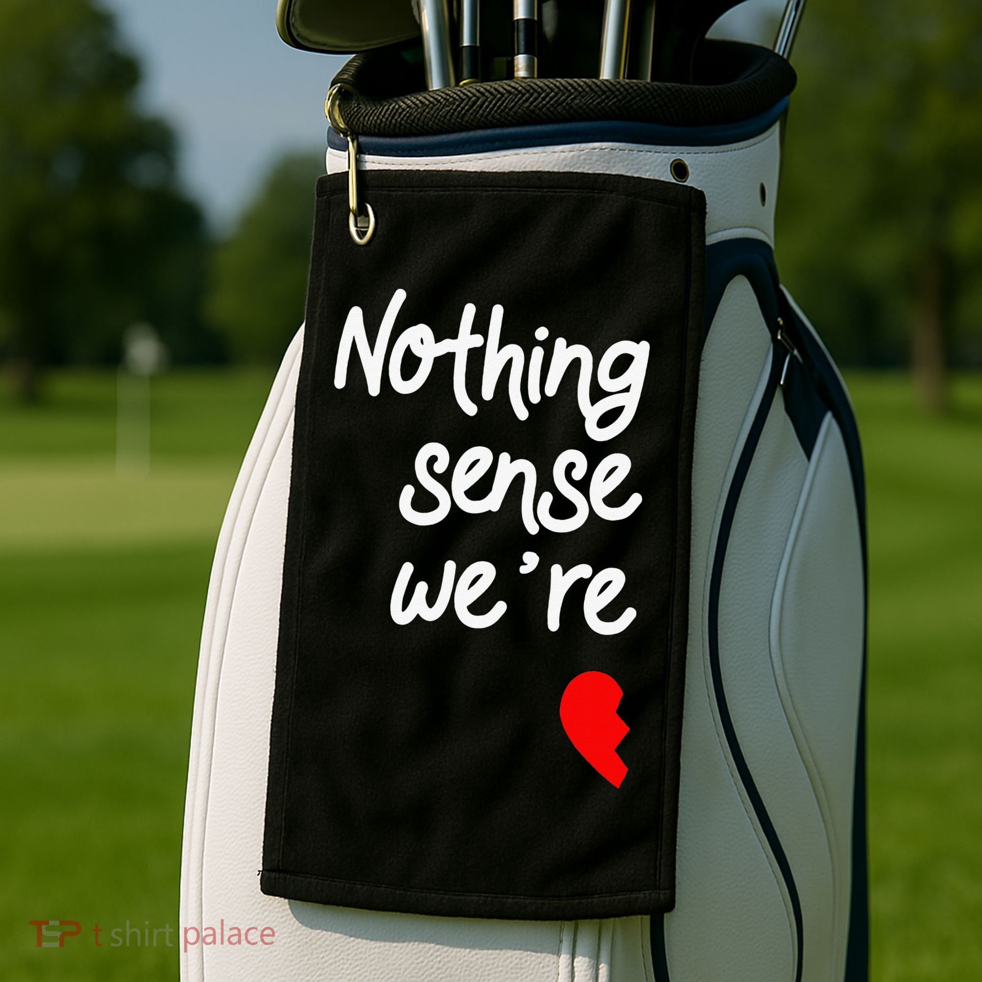 Nothing Makes Sense When We're Apart Cute Couple Matching Golf Towel