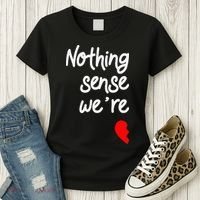 Nothing Makes Sense When We're Apart Cute Couple Matching Women's T-Shirt thumb 3