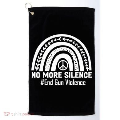 No More Silence End Gun Violence Peace Rainbow Golf Towel