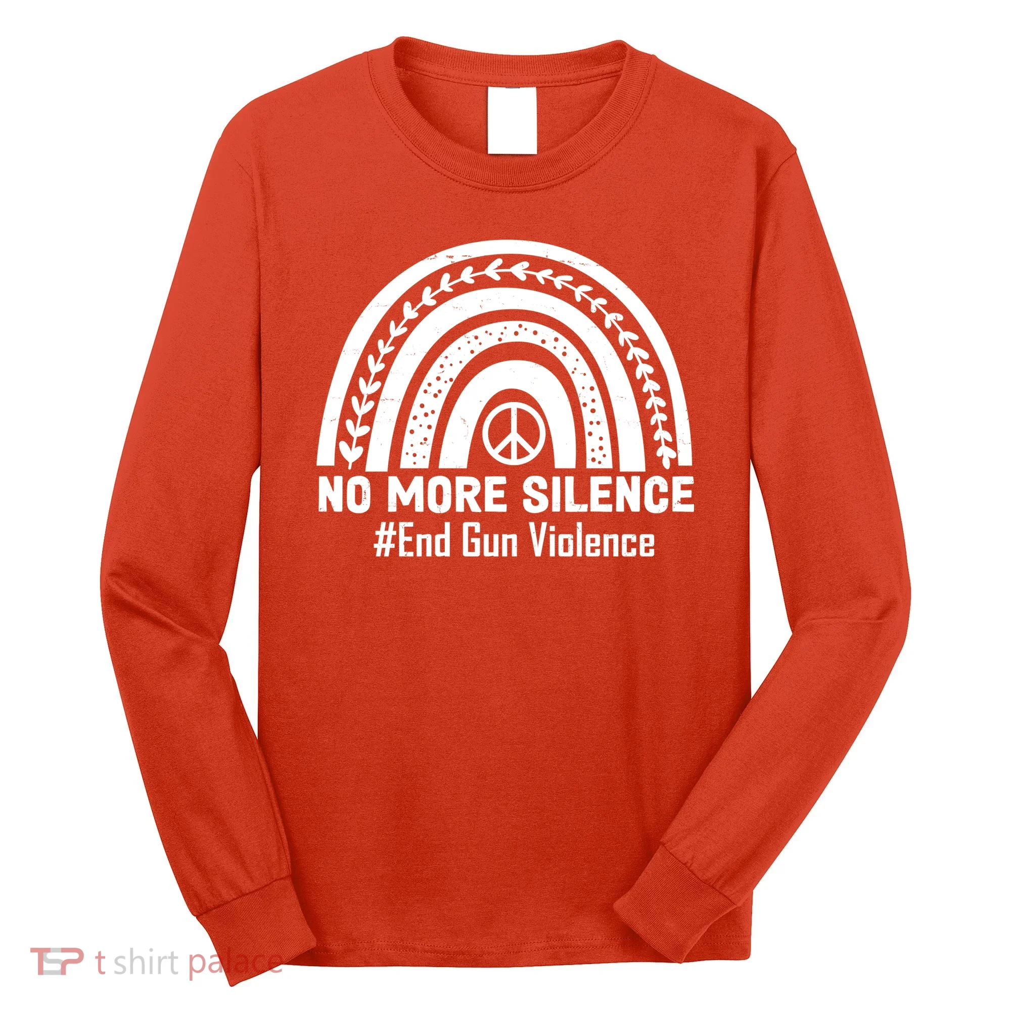 No More Silence End Gun Violence Peace Rainbow Long Sleeve Shirt