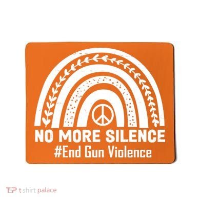 No More Silence End Gun Violence Peace Rainbow Mousepad