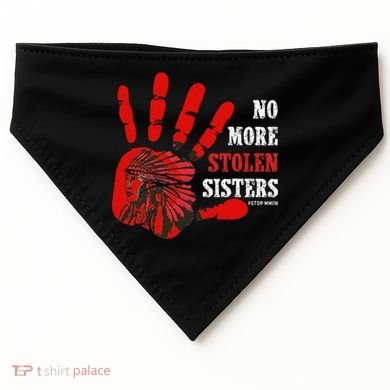 No More Stolen Sisters Stop MMIW USA-Made Doggie Bandana