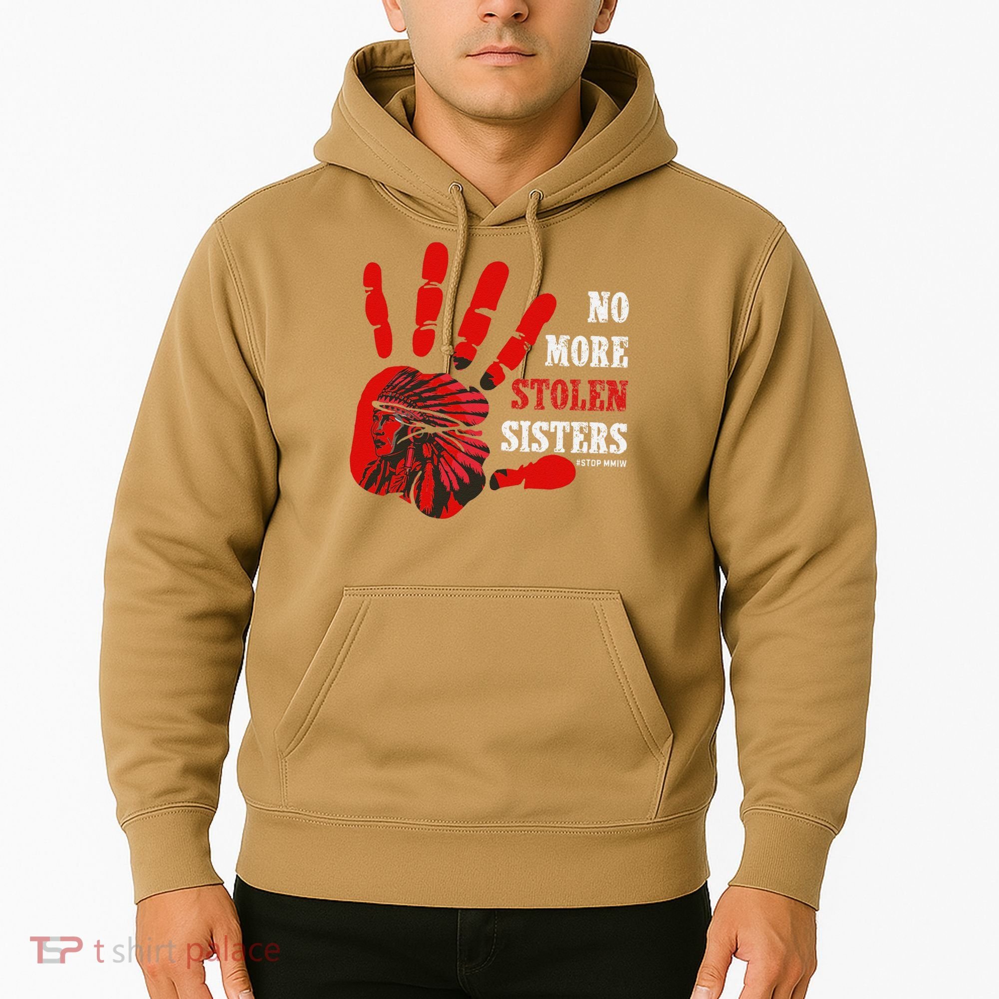 No More Stolen Sisters Stop MMIW Hoodie