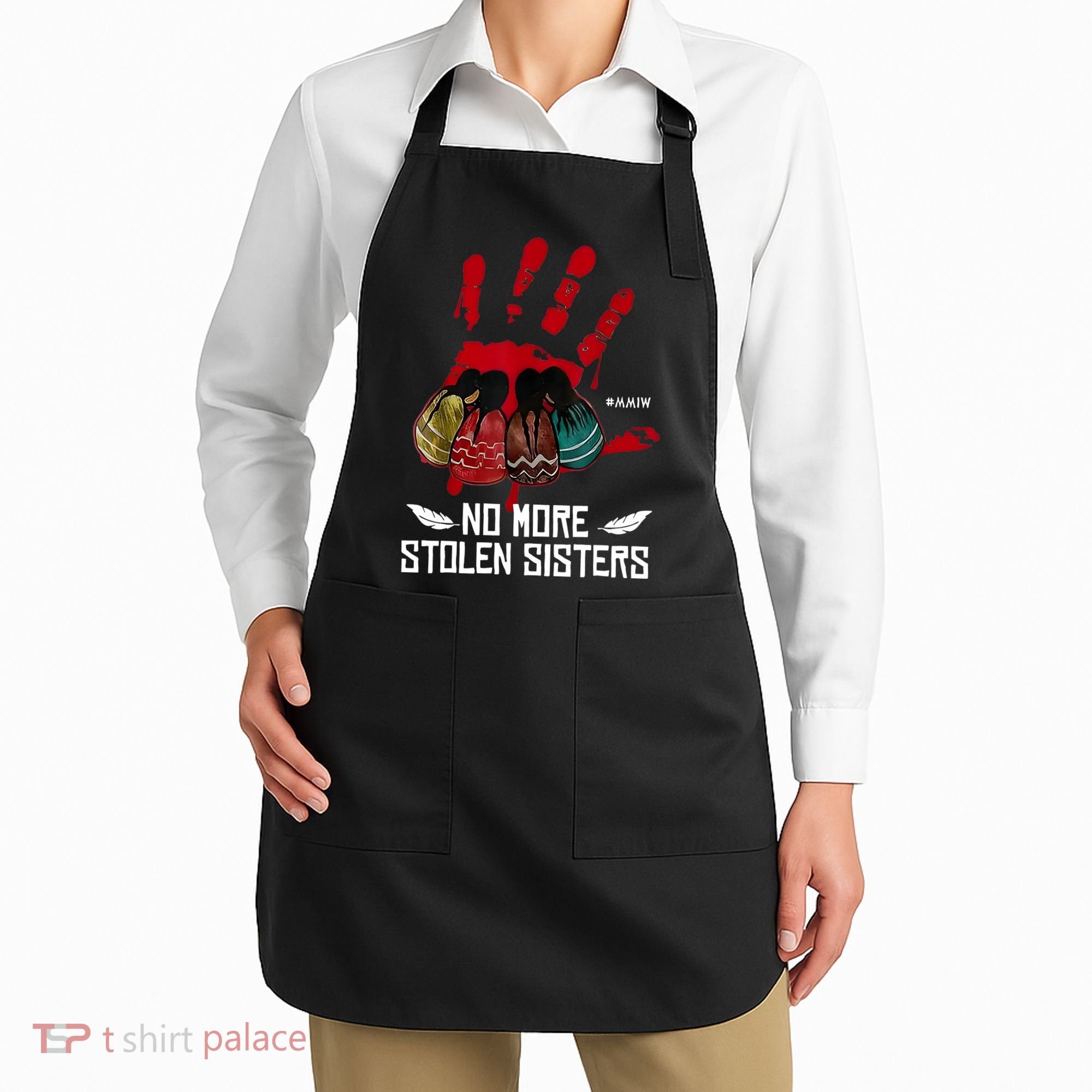 No More Stolen Sisters - Justice Indigenous Native Apron