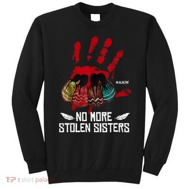 No More Stolen Sisters - Justice Indigenous Native Sweatshirt