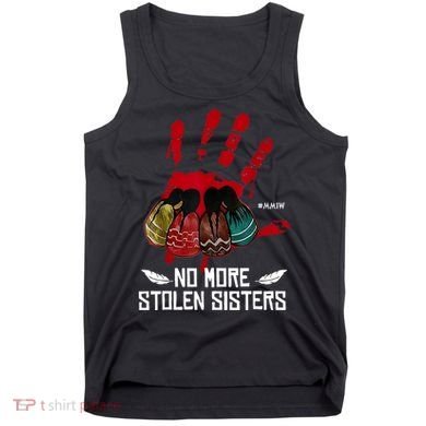 No More Stolen Sisters - Justice Indigenous Native Tank Top