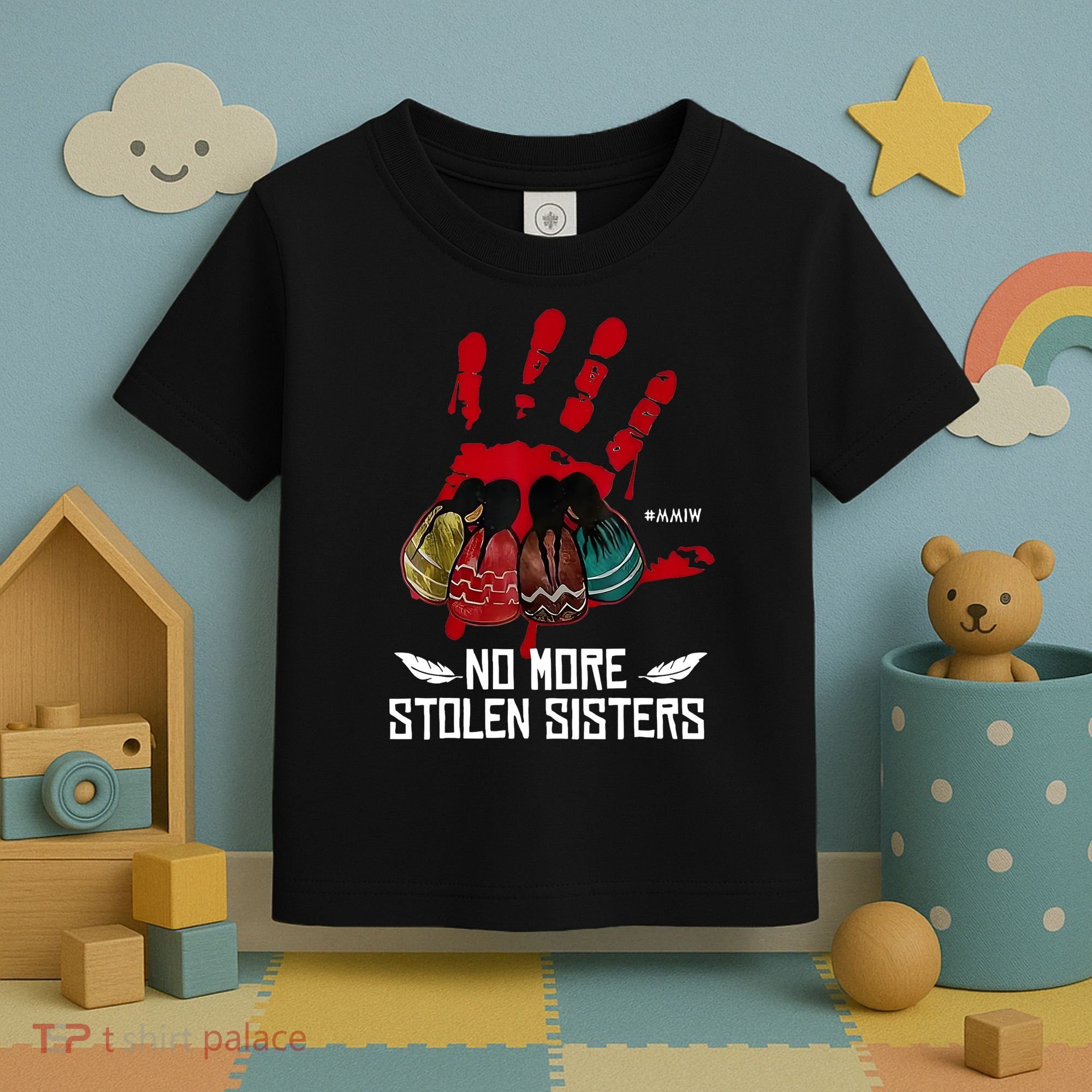 No More Stolen Sisters - Justice Indigenous Native Toddler T-Shirt