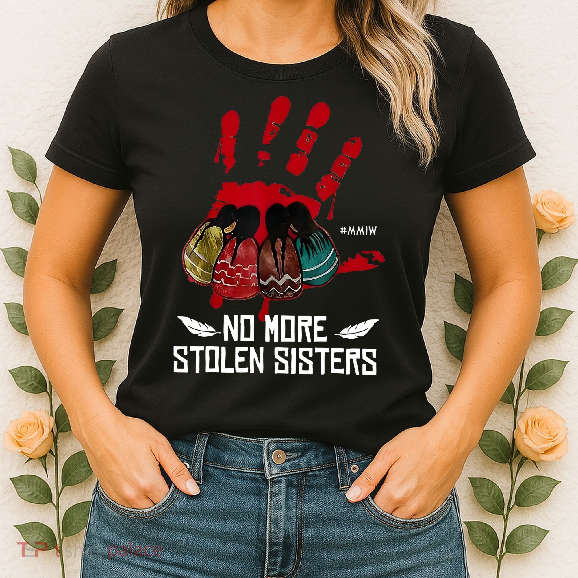 No More Stolen Sisters - Justice Indigenous Native Women's T-Shirt