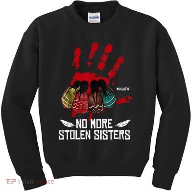 No More Stolen Sisters - Justice Indigenous Native Kids Sweatshirt
