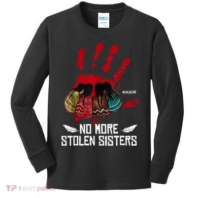 No More Stolen Sisters - Justice Indigenous Native Kids Long Sleeve Shirt