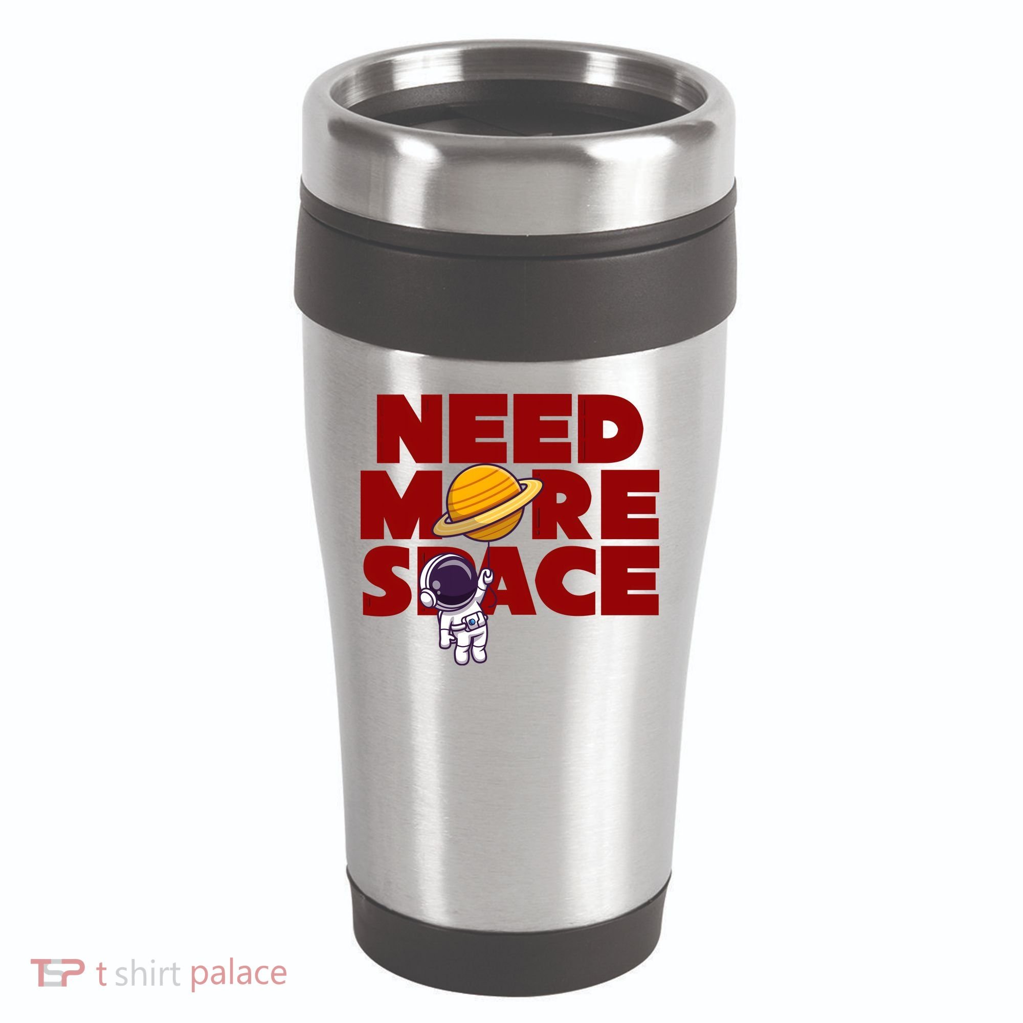 Need More Space Funny Astronaut 16oz Travel Tumbler