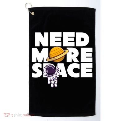 Need More Space Funny Astronaut Golf Towel