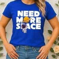 Need More Space Funny Astronaut Women's T-Shirt thumb 2