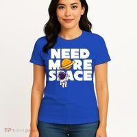 Need More Space Funny Astronaut Women's T-Shirt thumb 4