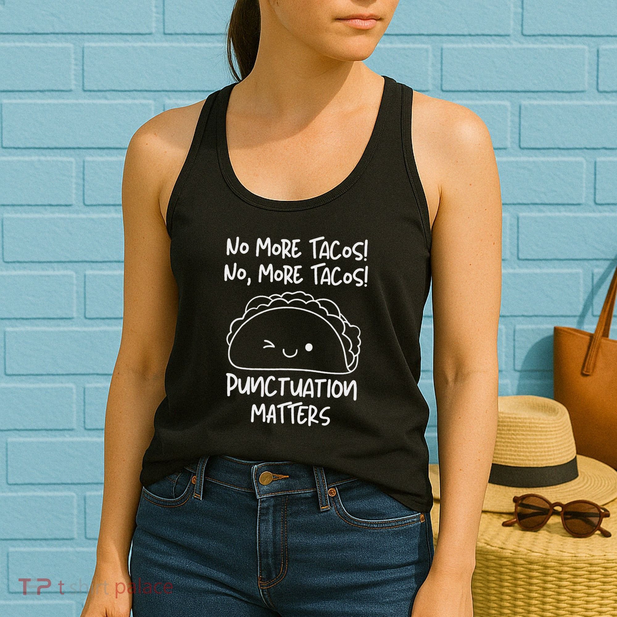 No More Tacos Punctuation Matters Funny Taco English Teacher Women's Tank Top