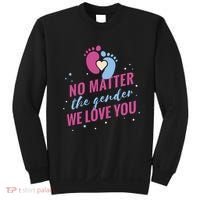 No Matter The Gender We Love You Sweatshirt thumb 0