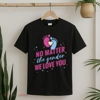 No Matter The Gender We Love You T-Shirt thumb 2