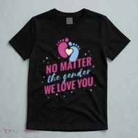 No Matter The Gender We Love You T-Shirt thumb 5