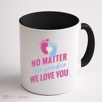 No Matter The Gender We Love You Coffee Mug thumb 1