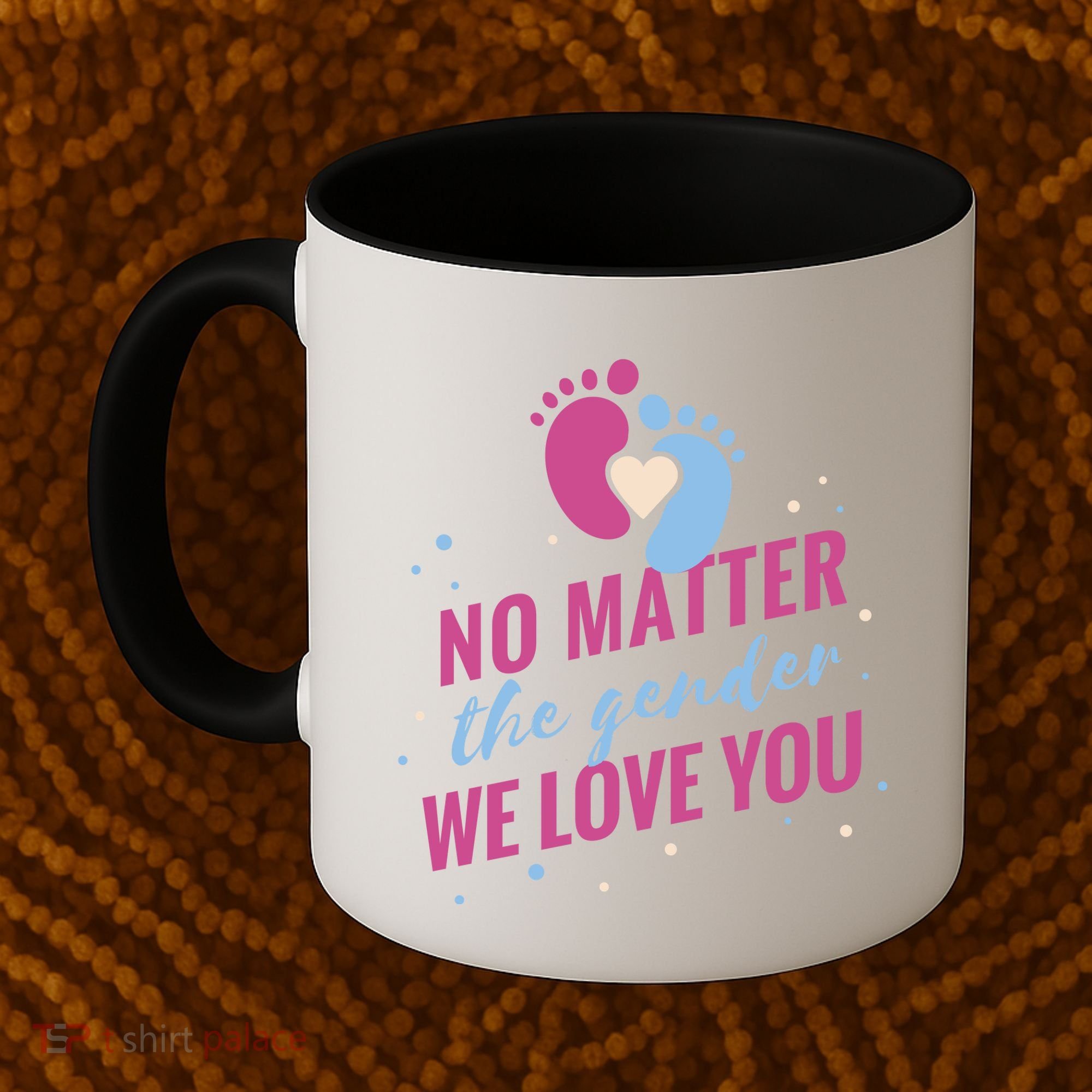 No Matter The Gender We Love You Coffee Mug