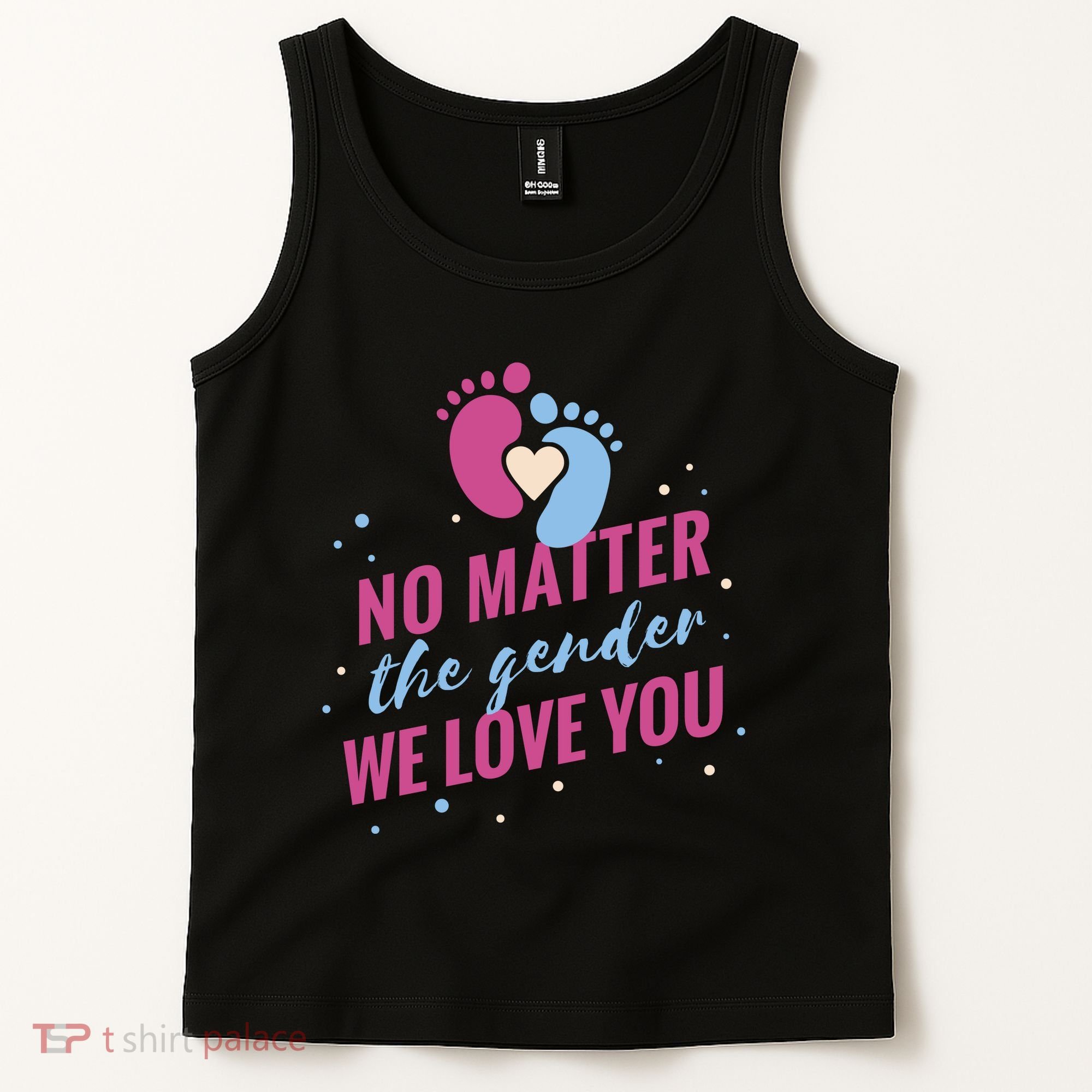 No Matter The Gender We Love You Tank Top