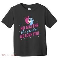 No Matter The Gender We Love You Toddler T-Shirt thumb 0