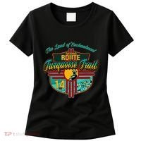 New Mexico Turquoise Trail National Scenic Route 14 Souvenir Women's T-Shirt thumb 0