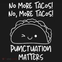 No More Tacos Punctuation Matters Funny Taco English Teacher Coaster thumb 2