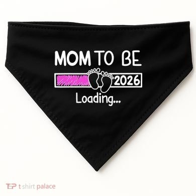 New Mom To Be 2026 Loading USA-Made Doggie Bandana