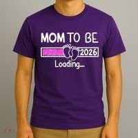 New Mom To Be 2026 Loading T-Shirt thumb 3