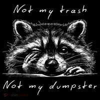 Not My Trash Not My Dumpster Women's Hoodie thumb 2
