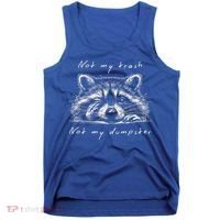 Not My Trash Not My Dumpster Tank Top thumb 0