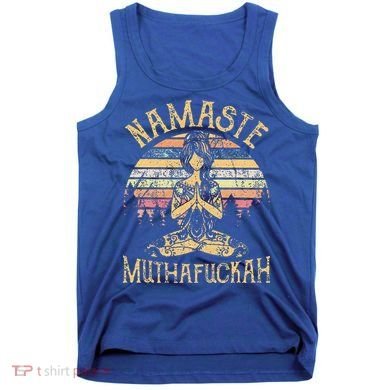 Namaste Muthafuckah Vintage Yoga Lover Gift Tank Top