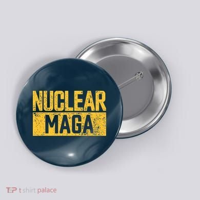 Nuclear Maga Vintage Distressed Nuclear Maga Button